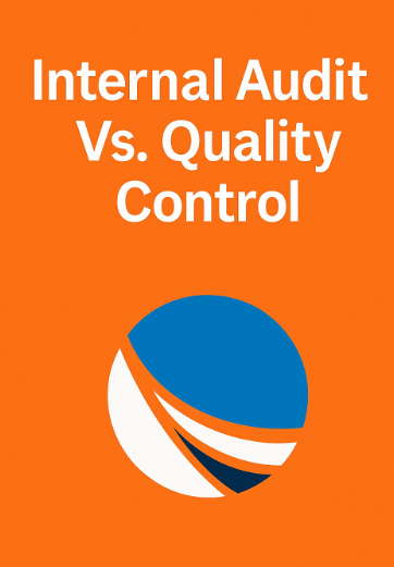 Understanding the Distinction Between Internal Audit and Quality Control